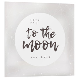 Quadro em PVC  Love you (to the moon and back) - Typobox